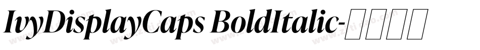 IvyDisplayCaps BoldItalic字体转换